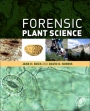 Forensic Plant Science - ISBN 9780128014752