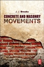 Concrete and Masonry Movements - ISBN 9780128015254