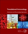 Translational Immunology: Mechanisms and Pharmacologic Approaches - ISBN 9780128015773