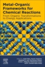 Organic Nanoreactors: From Molecular to Supramolecular Organic Compounds - ISBN 9780128017135