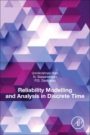 Reliability Modelling and Analysis in Discrete Time - ISBN 9780128019139