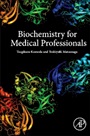 Biochemistry for Medical Professionals - ISBN 9780128019184
