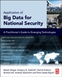 Application of Big Data for National Security: A Practitioner’s Guide to Emerging Technologies - ISBN 9780128019672