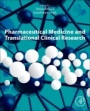 Pharmaceutical Medicine and Translational Clinical Research - ISBN 9780128021033