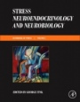 Stress: Neuroendocrinology and Neurobiology: Handbook of Stress Series, Volume 2 - ISBN 9780128021750