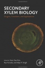 Secondary Xylem Biology: Origins, Functions, and Applications - ISBN 9780128021859
