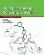 Drug Discovery in Cancer Epigenetics - ISBN 9780128022085