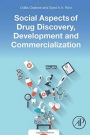 Social Aspects of Drug Discovery, Development and Commercialization - ISBN 9780128022207