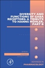 Diversity and Functions of GABA Receptors: A Tribute to Hanns Möhler, Part B - ISBN 9780128026588