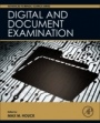 Digital and Document Examination - ISBN 9780128027172