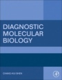 Diagnostic Molecular Biology - ISBN 9780128028230