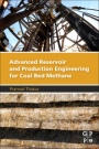 Advanced Reservoir and Production Engineering for Coal Bed Methane - ISBN 9780128030950