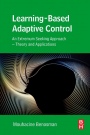 Learning-Based Adaptive Control: An Extremum Seeking Approach – Theory and Applications - ISBN 9780128031360