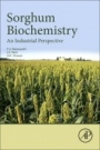 Sorghum Biochemistry: An Industrial Perspective - ISBN 9780128031575