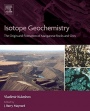 Isotope Geochemistry: The Origin and Formation of Manganese Rocks and Ores - ISBN 9780128031650