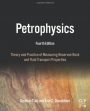 Petrophysics: Theory and Practice of Measuring Reservoir Rock and Fluid Transport Properties - ISBN 9780128031889