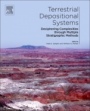 Terrestrial Depositional Systems: Deciphering Complexities through Multiple Stratigraphic Methods - ISBN 9780128032435
