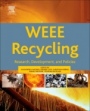 WEEE Recycling: Research, Development, and Policies - ISBN 9780128033630