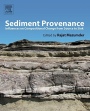 Sediment Provenance: Influences on Compositional Change from Source to Sink - ISBN 9780128033869