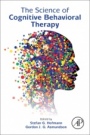 The Science of Cognitive Behavioral Therapy - ISBN 9780128034576