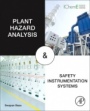 Plant Hazard Analysis and Safety Instrumentation Systems - ISBN 9780128037638