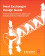 Heat Exchanger Design Guide: A Practical Guide for Planning, Selecting and Designing of Shell and Tube Exchangers - ISBN 9780128037645