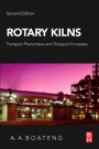Rotary Kilns: Transport Phenomena and Transport Processes - ISBN 9780128037805
