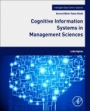 Cognitive Information Systems in Management Sciences - ISBN 9780128038031