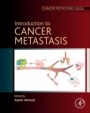 Introduction to Cancer Metastasis - ISBN 9780128040034
