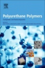 Polyurethane Polymers: Composites and Nanocomposites - ISBN 9780128040652