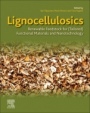 Lignocellulosics: Renewable Feedstock for (Tailored) Functional Materials and Nanotechnology - ISBN 9780128040775