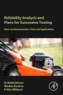 Reliability Analysis and Plans for Successive Testing: Start-up Demonstration Tests and Applications - ISBN 9780128042885