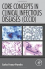 Core Concepts in Clinical Infectious Diseases (CCCID) - ISBN 9780128044230