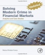 Solving Modern Crime in Financial Markets: Analytics and Case Studies - ISBN 9780128044940