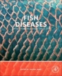 Fish Diseases: Prevention and Control Strategies - ISBN 9780128045640