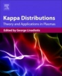 Kappa Distributions: Theory and Applications in Plasmas - ISBN 9780128046388