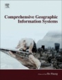 Comprehensive Geographic Information Systems - ISBN 9780128046609