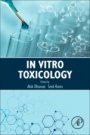 In Vitro Toxicology - ISBN 9780128046678