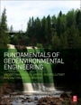 Fundamentals of Geoenvironmental Engineering: Understanding Soil, Water, and Pollutant Interaction and Transport - ISBN 9780128048306