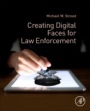 Creating Digital Faces for Law Enforcement - ISBN 9780128051023