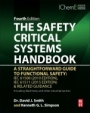 The Safety Critical Systems Handbook: A Straightforward Guide to Functional Safety: IEC 61508 (2010 Edition), IEC 61511 (2015 Edition) and Related Guidance - ISBN 9780128051214