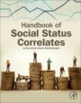 Handbook of Social Status Correlates - ISBN 9780128053713