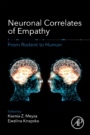 Neuronal Correlates of Empathy: From Rodent to Human - ISBN 9780128053973