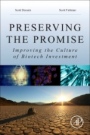 Preserving the Promise: Improving the Culture of Biotech Investment - ISBN 9780128092163