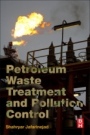 Petroleum Waste Treatment and Pollution Control - ISBN 9780128092439