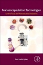 Nanoencapsulation Technologies for the Food and Nutraceutical Industries - ISBN 9780128094365