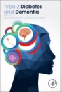Type 2 Diabetes and Dementia - ISBN 9780128094549