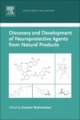 Discovery and Development of Neuroprotective Agents from Natural Products - ISBN 9780128095935