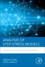 Analysis of Step-Stress Models: Existing Results and Some Recent Developments - ISBN 9780128097137