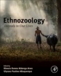 Ethnozoology: Animals in Our Lives - ISBN 9780128099131